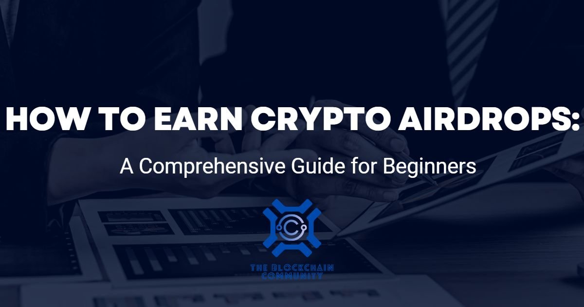 How to Earn Crypto Airdrops 